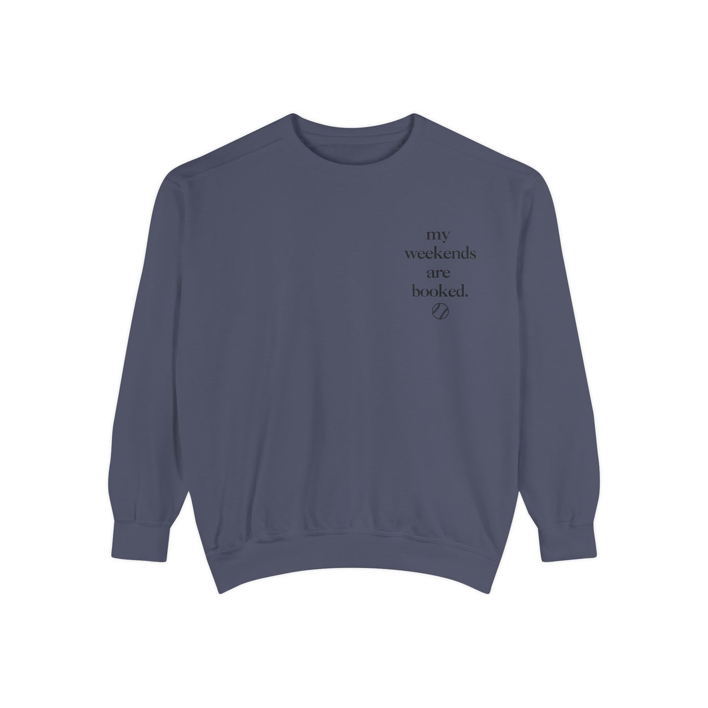 Baseball Weekends Sweatshirt