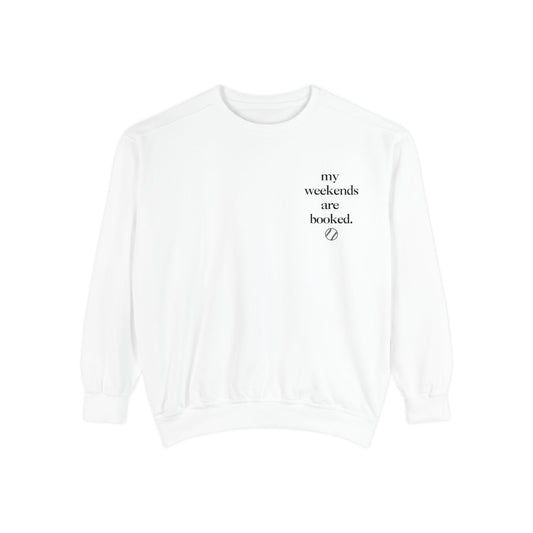 Baseball Weekends Sweatshirt